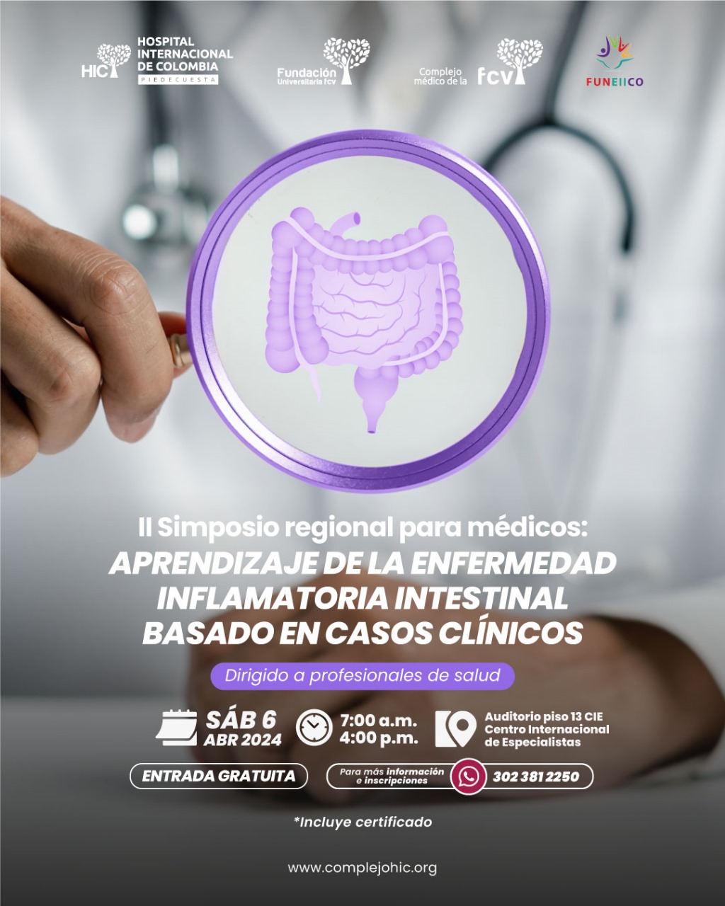 2° Simposio regional para médicos: aprendizaje de la enfermedad Inflamatoria Intestinal basado en casos clínicos